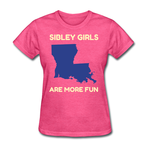 Sibley Girls Are More Fun - heather pink